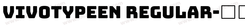 vivotypeEN Regular字体转换